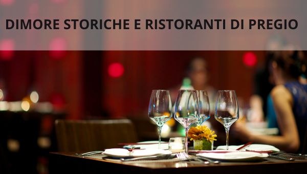 DIMORE STORICHE E RISTORANTI DI PREGIO - Massari 